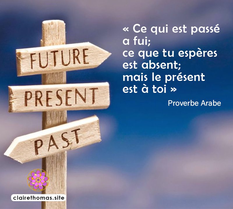 Citation Proverbe Arabe Claire Thomas Medium Karmatherapeute