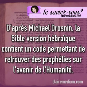 lesaviez-vous-Michael-Drosnin-bible-code-avenir-humanite