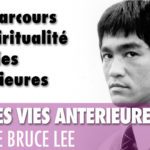 Les vies antérieures de Bruce Lee