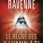Le règne des Illuminati : roman ou témoignage ?