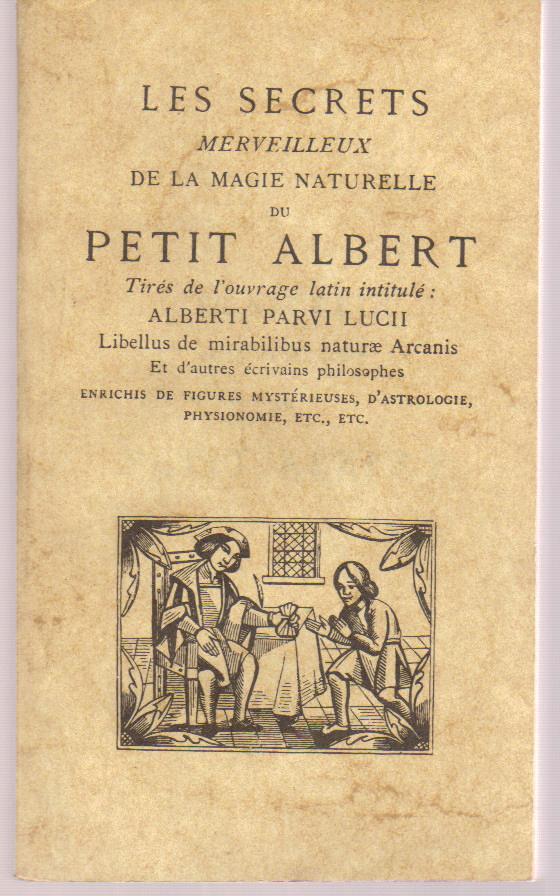 Nos ancêtres et la magie : rituel amour – Grimoire du Petit Albert