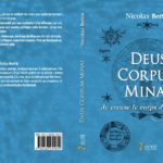 Gagnez le livre de Nicolas Bottin –  Deus Corpum Minae, je creuse le corps de l’univers