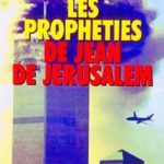 Les prophéties de Jean de Jérusalem
