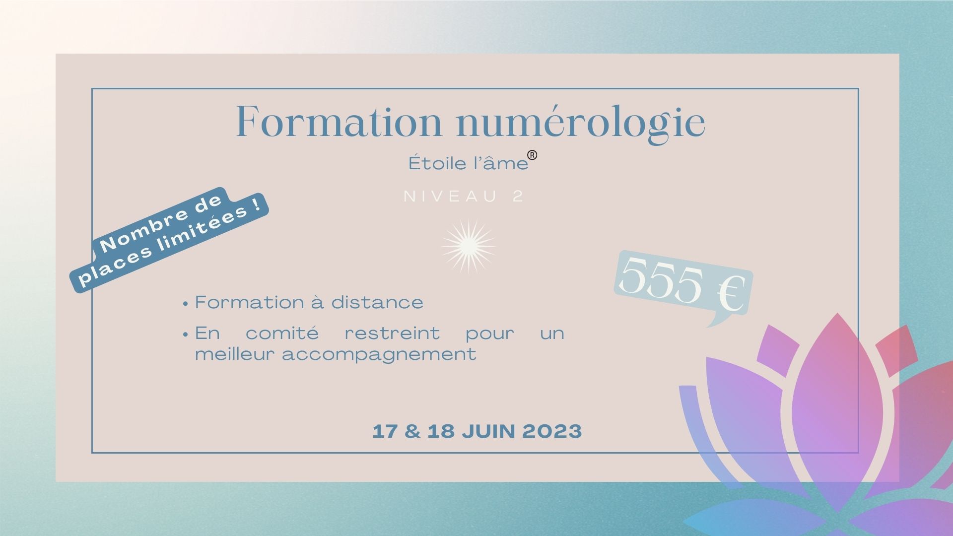 Formation Numérologie « Étoile de l’âme » © Niveau II : 17 & 18 juin 2023