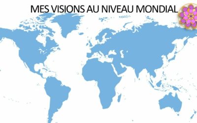 LES ENERGIES AU NIVEAU MONDIAL (je vous donne mes visions!)