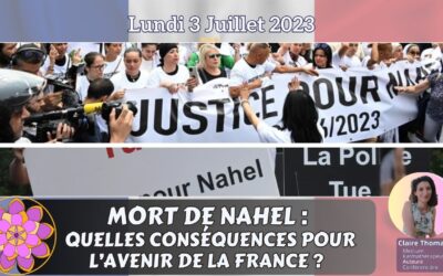 MORT DE NAHEL : Quelles conséquences pour l’avenir de la France ?