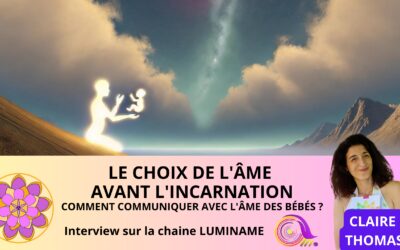 Le choix de l’âme avant l’incarnation