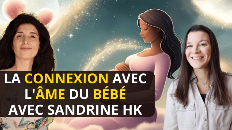 La communication avec l'âme d bébé avec Sandrine HK et Claire Thomas