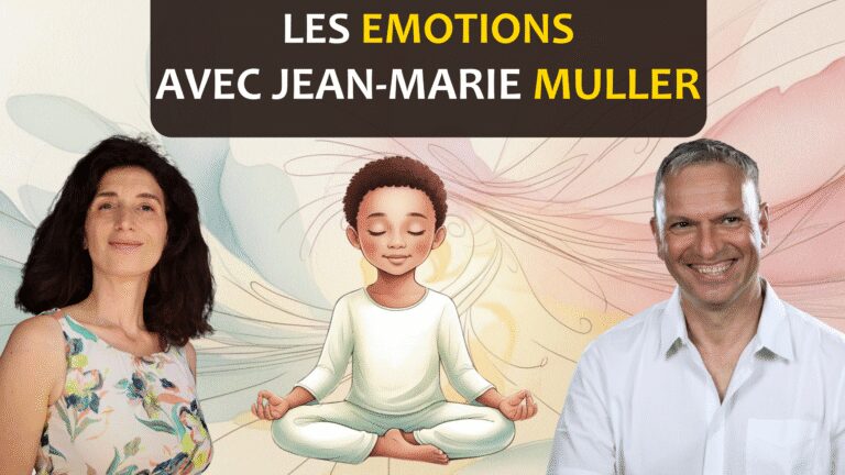 Les émotions avec Jean-Marie Muller et Claire Thomas