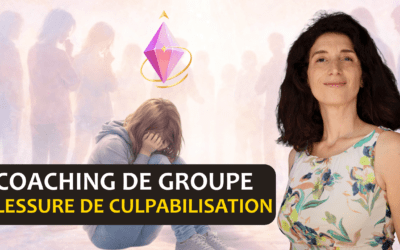 Coaching de groupe: la blessure de culpabilisation