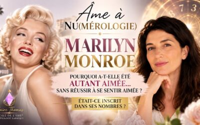 Marilyn Monroe&nbsp;: amour et reconnaissance en numérologie karmique