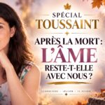 Après la mort&nbsp;: l’âme reste-t-elle avec nous&nbsp;? Emission du 29 octobre 2026